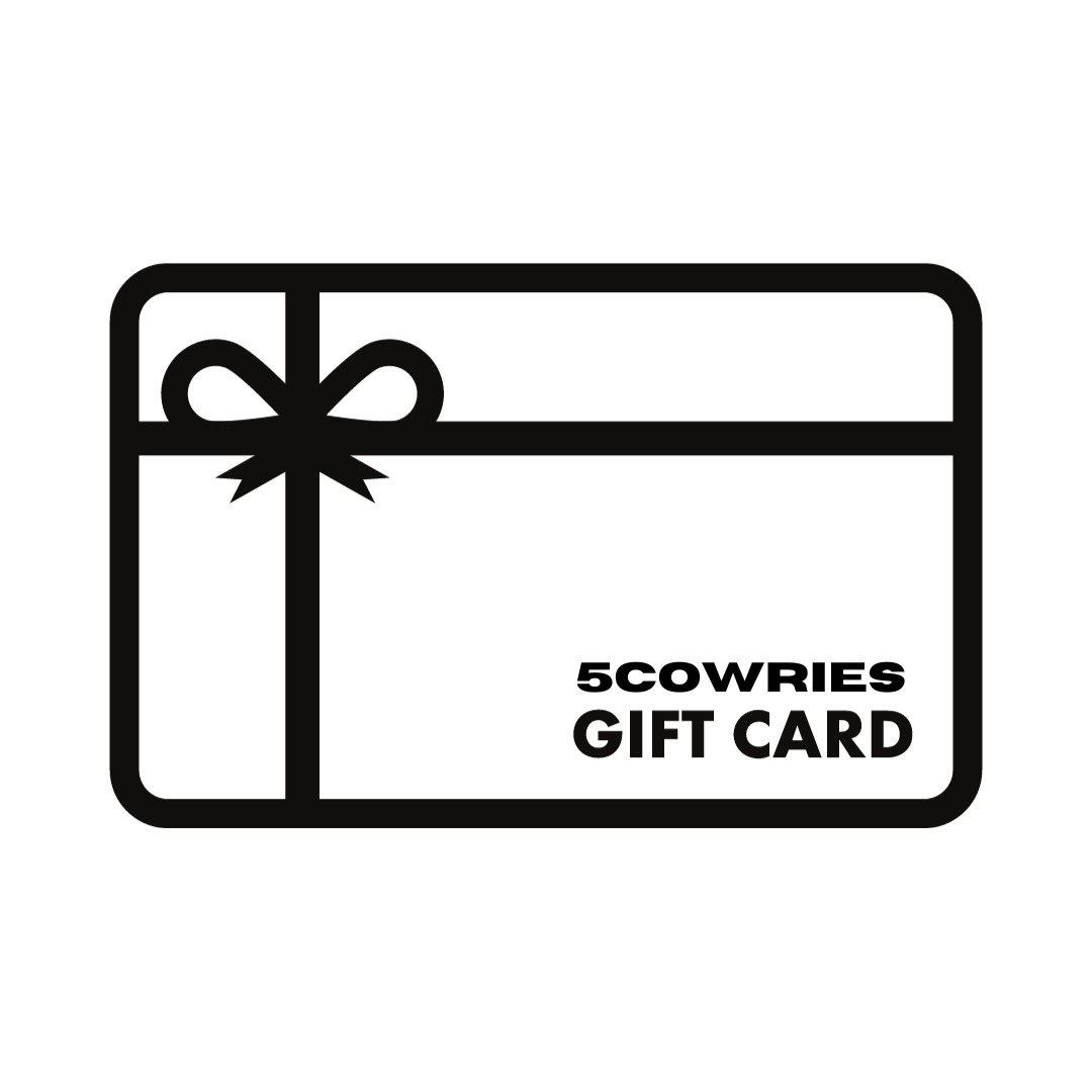 Give the perfect gift with the 5Cowries Gift Card. Perfect for any occasion, the 5Cowries Gift Card is an ideal way to show someone you care. With it, they can purchase whatever item they choose with ease in our store.